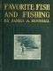 [Gutenberg 43797] • Favorite Fish and Fishing